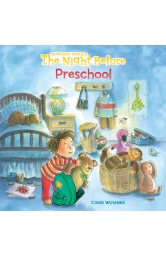 The Night Before Preschool - Natasha Wing