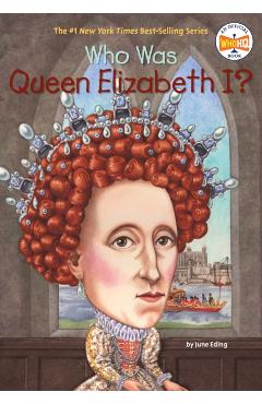 Who Was Queen Elizabeth? - June Eding