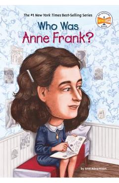 Who Was Anne Frank? - Ann Abramson