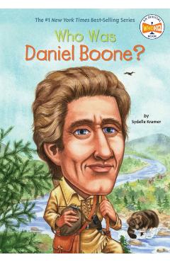 Who Was Daniel Boone? - Sydelle Kramer