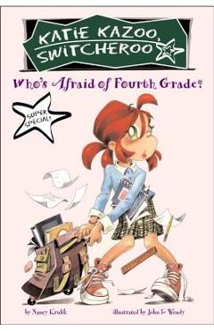 Who's afraid of fourth grade? - nancy krulik