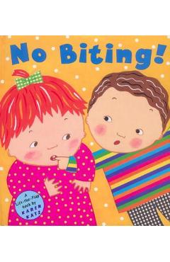 No Biting! - Karen Katz