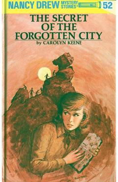 The Secret of the Forgotten City - Carolyn Keene