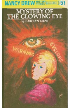 Nancy Drew 51: Mystery of the Glowing Eye - Carolyn Keene