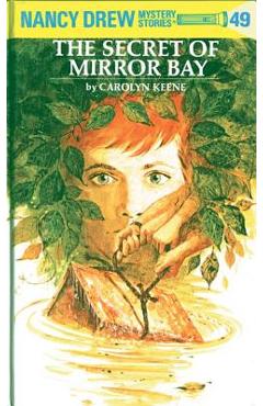The Secret of Mirror Bay - Carolyn Keene