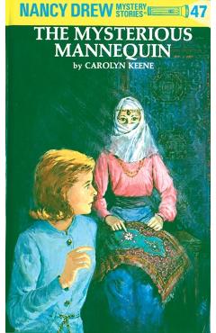 The Mysterious Mannequin - Carolyn Keene