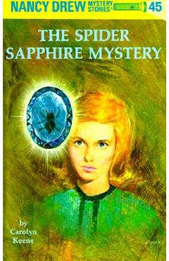 The Spider Sapphire Mystery - Carolyn Keene