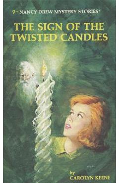 Nancy Drew 09: The Sign of the Twisted Candles - Carolyn Keene