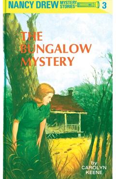 The Bungalow Mystery - Carolyn Keene