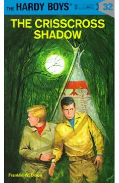The Crisscross Shadow - Franklin W. Dixon - Imagine 1