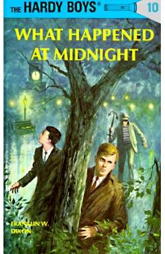 What Happened at Midnight - Franklin W. Dixon