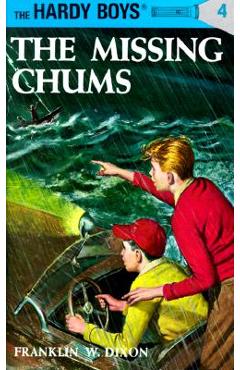 Hardy Boys 04: The Missing Chums - Franklin W. Dixon