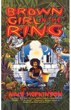 Brown Girl in the Ring - Nalo Hopkinson