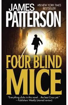Four Blind Mice - James Patterson