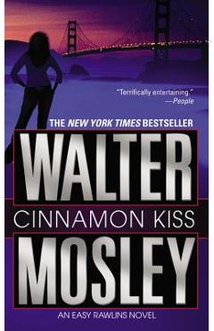 Cinnamon Kiss - Walter Mosley