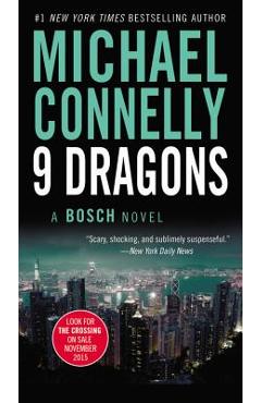 Nine Dragons - Michael Connelly