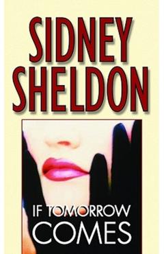 If Tomorrow Comes - Sidney Sheldon
