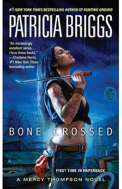 Bone Crossed - Patricia Briggs