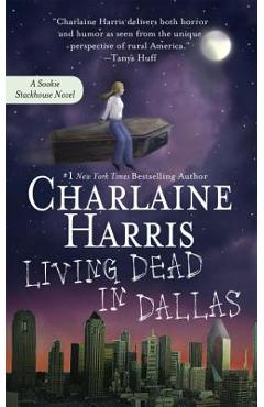 Living Dead in Dallas - Charlaine Harris