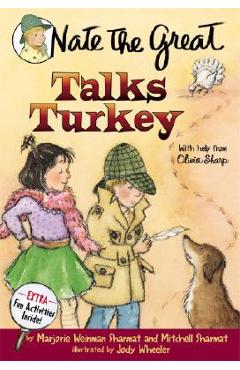 Nate the Great Talks Turkey - Marjorie Weinman Sharmat