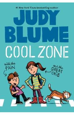 Cool Zone with the Pain & the Great One - Judy Blume