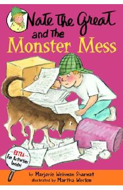 Nate the Great and the Monster Mess - Marjorie Weinman Sharmat