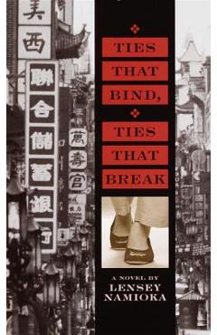 Ties That Bind, Ties That Break - Lensey Namioka