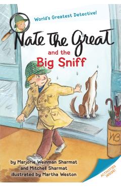 Nate the Great and the Big Sniff - Marjorie Weinman Sharmat