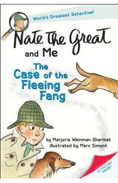 Nate the Great and Me: The Case of the Fleeing Fang - Marjorie Weinman Sharmat