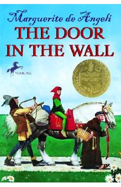 The Door in the Wall - Marguerite De Angeli