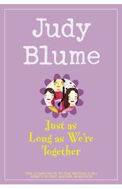 Just as Long as We\'re Together - Judy Blume