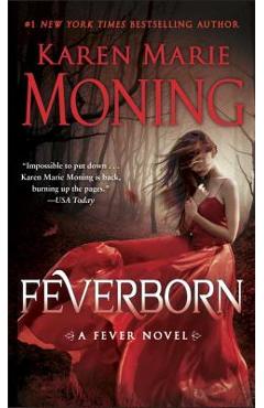 Feverborn: A Fever Novel - Karen Marie Moning