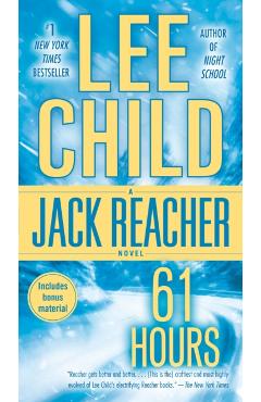 61 Hours: A Jack Reacher Novel - Lee Child