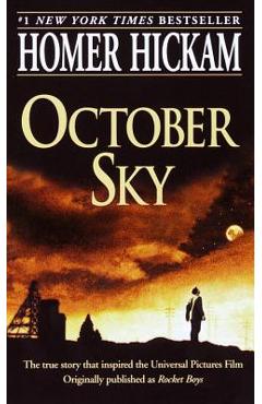 October Sky - Homer Hickam