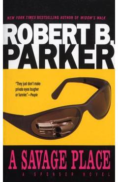 A Savage Place - Robert B. Parker
