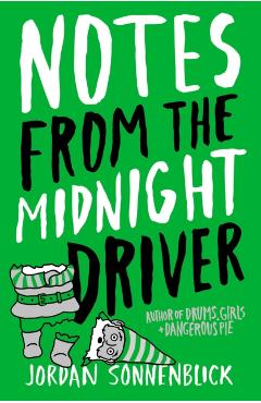 Notes from the Midnight Driver - Jordan Sonnenblick