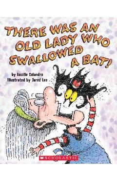 There Was an Old Lady Who Swallowed a Bat!