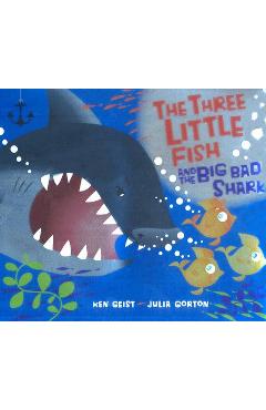 The Three Little Fish and the Big Bad Shark - Will Grace