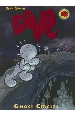 Ghost Circles (Bone #7) - Jeff Smith
