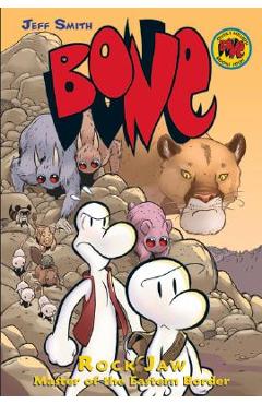 Rock Jaw: Master of the Eastern Border (Bone #5) - Jeff Smith