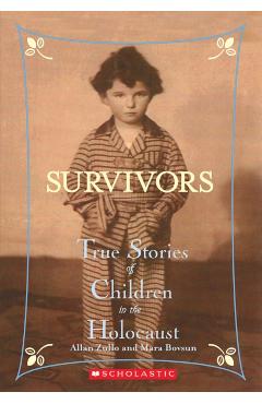 Survivors: True Stories of Children in the Holocaust - Allan Zullo