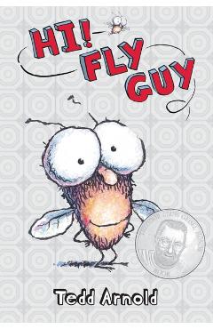 Hi, Fly Guy! - Tedd Arnold