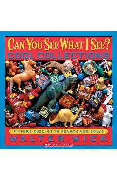 Cool Collections: Picture Puzzles to Search and Solve - Walter Wick