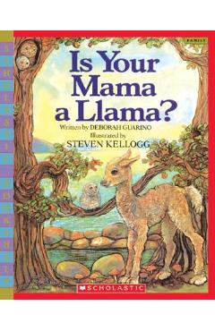 Is Your Mama a Llama? - Deborah Guarino