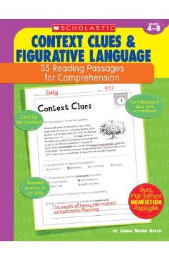 Context Clues & Figurative Language: 35 Reading Passages for Comprehension - Linda Ward Beech
