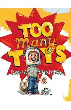 Too Many Toys - David Shannon