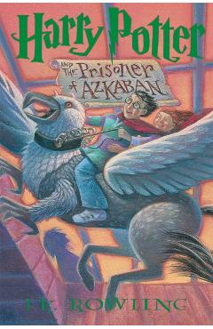 Harry Potter and the Prisoner of Azkaban - J. K. Rowling