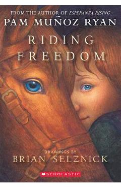 Riding Freedom - Pam Munoz Ryan
