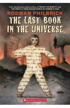 The Last Book in the Universe - Rodman Philbrick