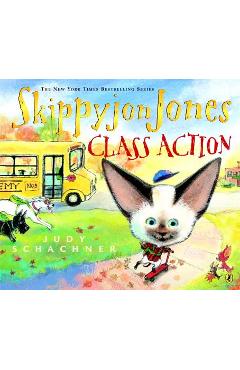 Skippyjon Jones, Class Action - Judy Schachner